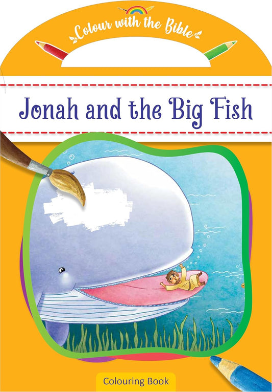 Colour with the Bible: Jonah and the Big Fish