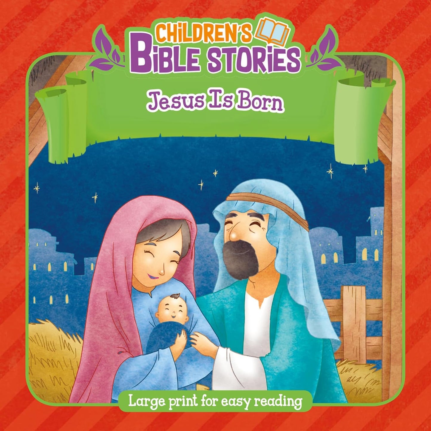 Children's Bible Stories: Jesus Is Born