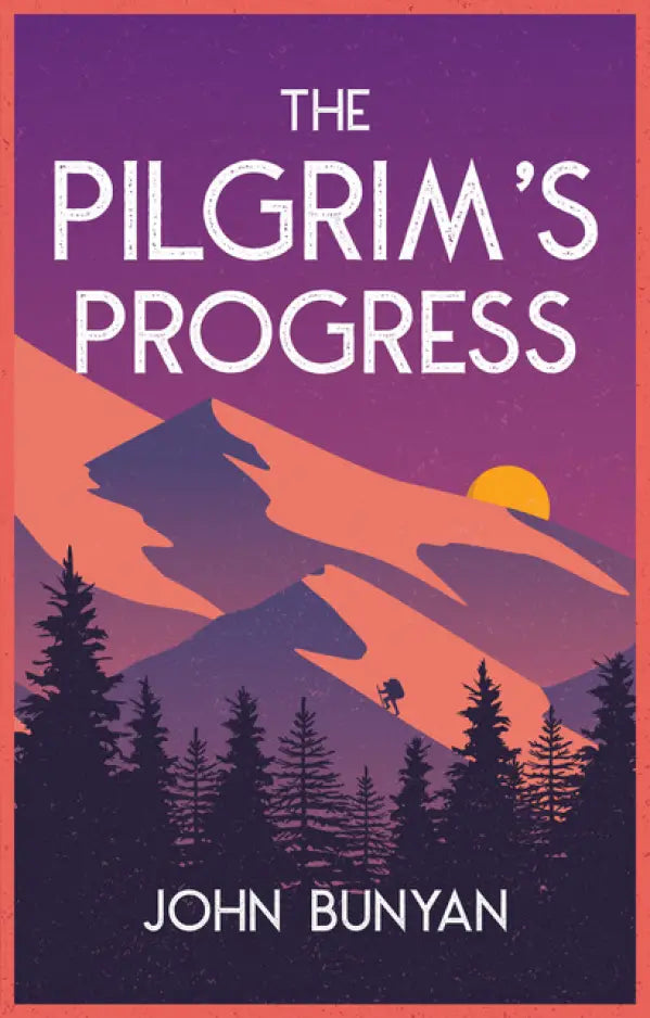 The Pilgrim's Progress John Bunyan