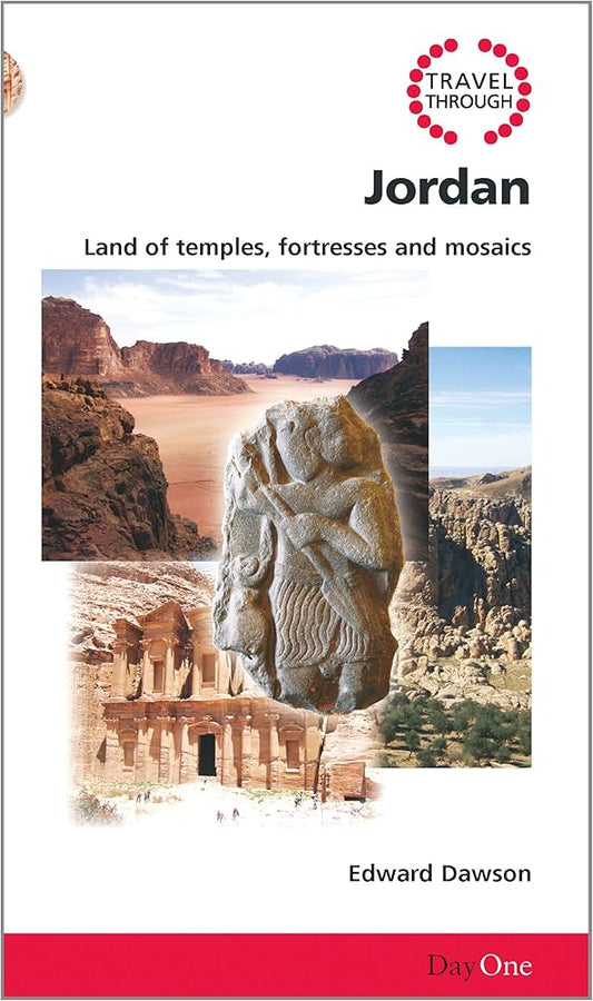 Jordan - Land of Temples, Fortresses and Mosaics