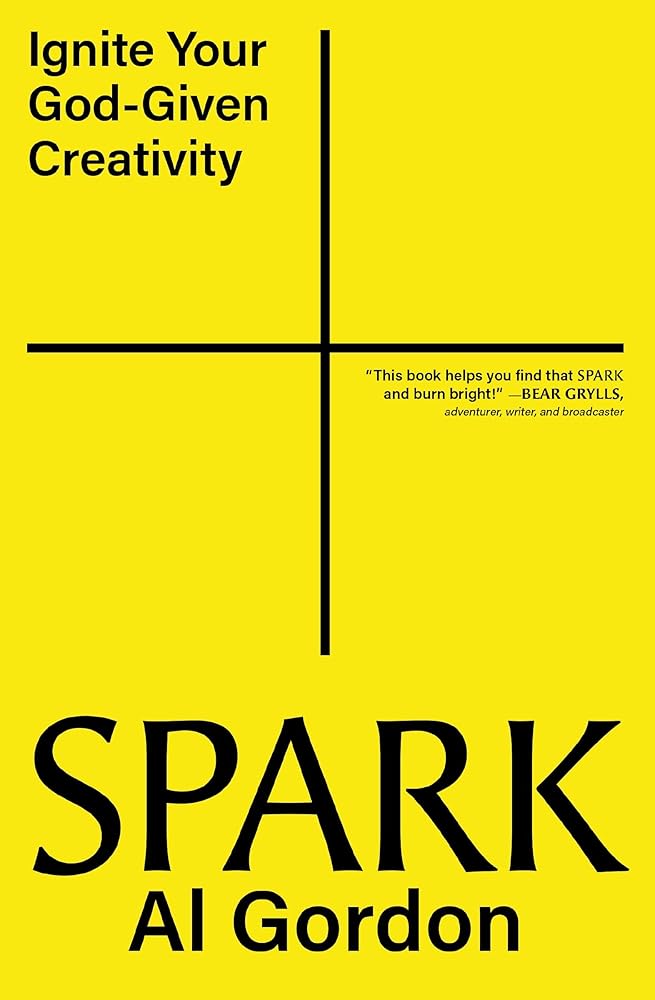 Spark: Ignite your God-Given Creativity cover image