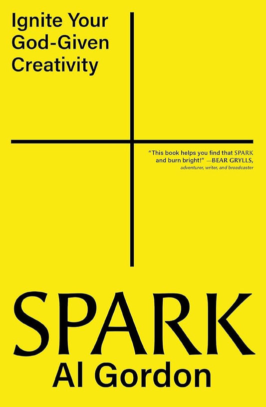 Spark: Ignite your God-Given Creativity cover image