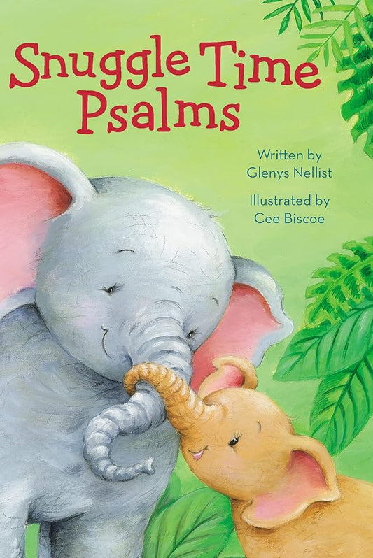 Snuggle Time Psalms (a Snuggle Time padded board book) cover image