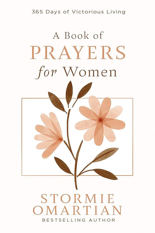 A Book of Prayers for Women: 365 Days of Victorious Living cover image