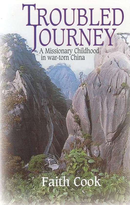 Troubled Journey: A Missionary Childhood in War-Torn China cover image