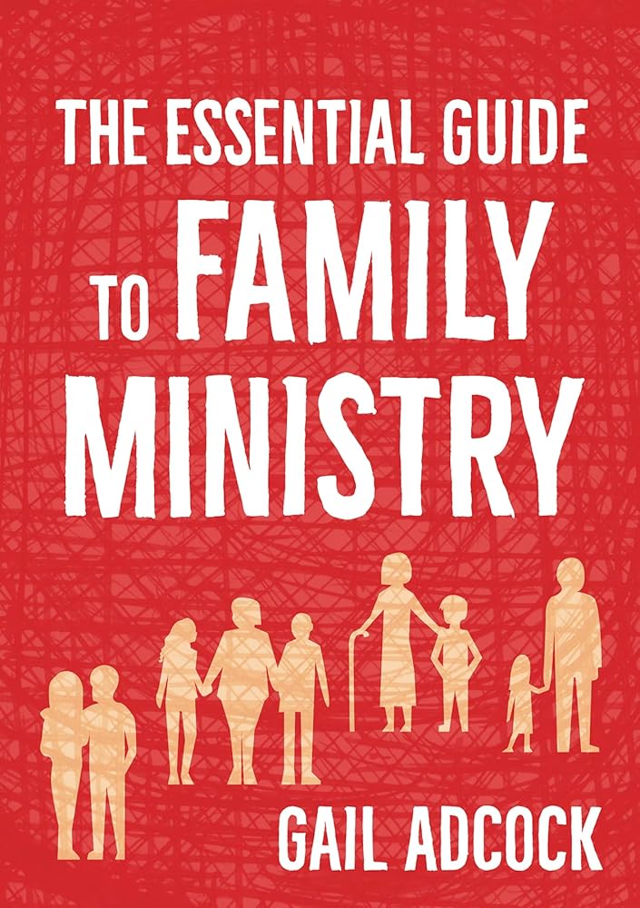 Family Ministry: A practitioner's guide cover image