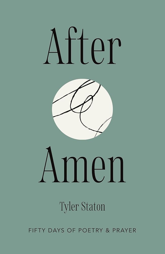 After Amen: 50 Days of Poetry and Prayer cover image