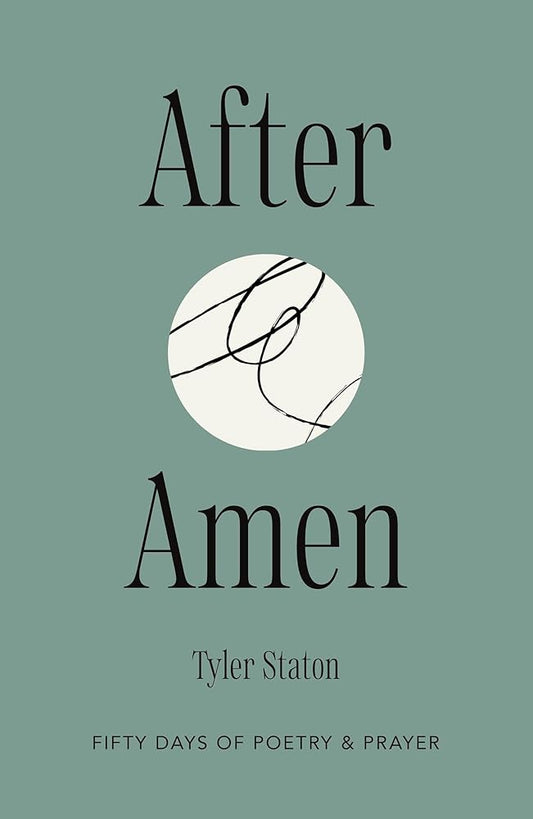 After Amen: 50 Days of Poetry and Prayer cover image
