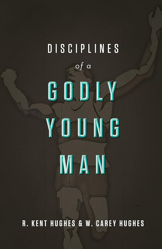 Disciplines of a Godly Young Man cover image