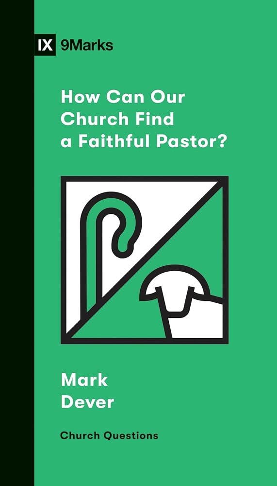 How Can Our Church Find a Faithful Pastor? (Church Questions) cover image