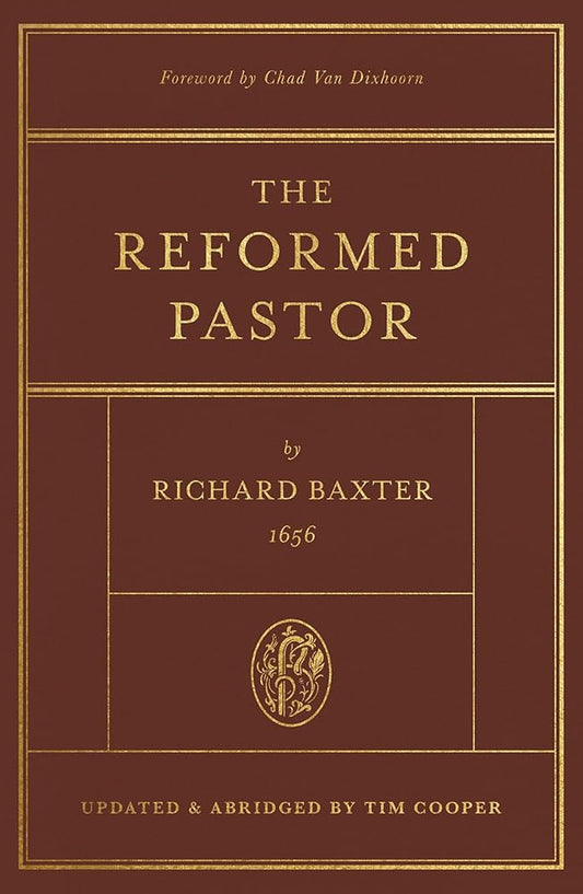 The Reformed Pastor: Updated and Abridged cover image