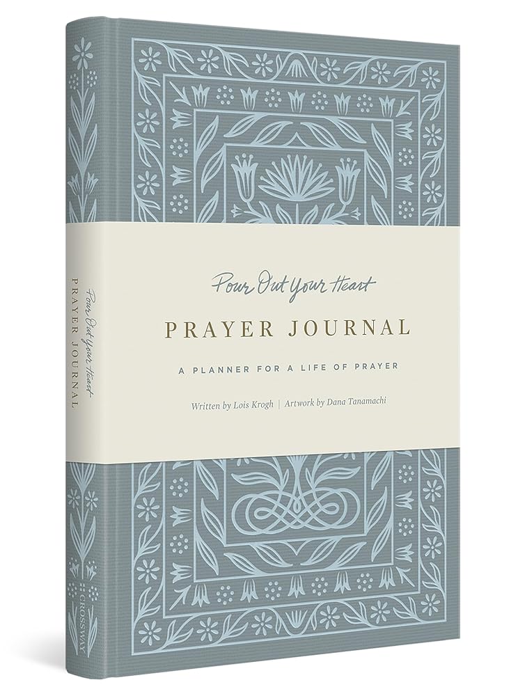 Pour Out Your Heart Prayer Journal: A Planner for a Life of Prayer (Cloth over Board) cover image