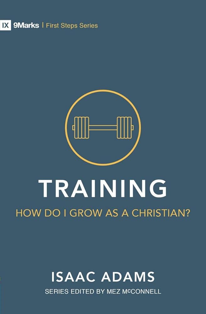 Training – How Do I Grow as A Christian? (First Steps) cover image
