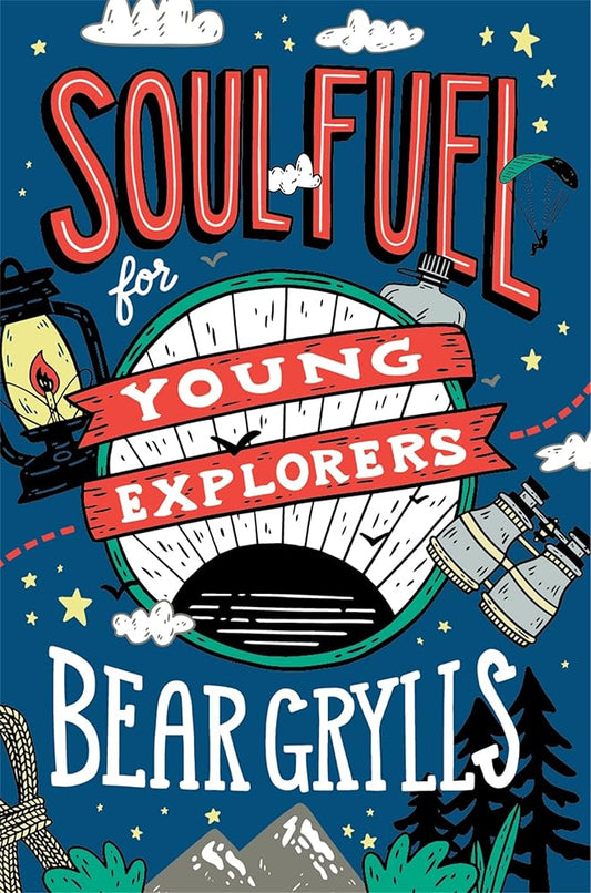 Soul Fuel for Young Explorers cover image