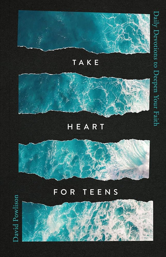 Take Heart for Teens: Daily Devotions to Deepen Your Faith cover image