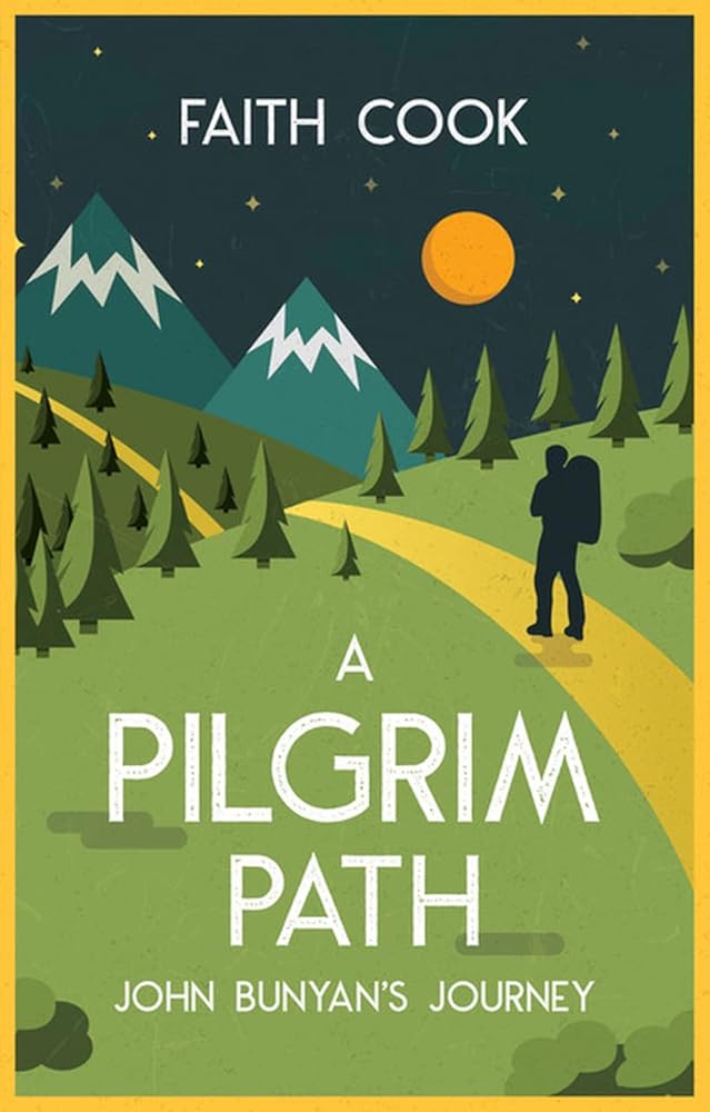 A Pilgrim Path: John Bunyan's Journey cover image