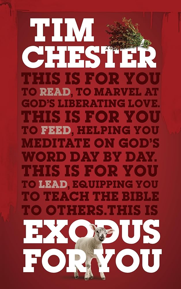 Exodus for You: Thrilling You with the Liberating Love of God (God's Word for You) cover image