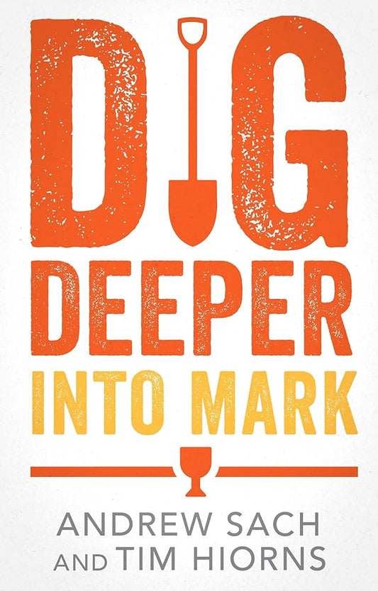 Dig Deeper into Mark cover image