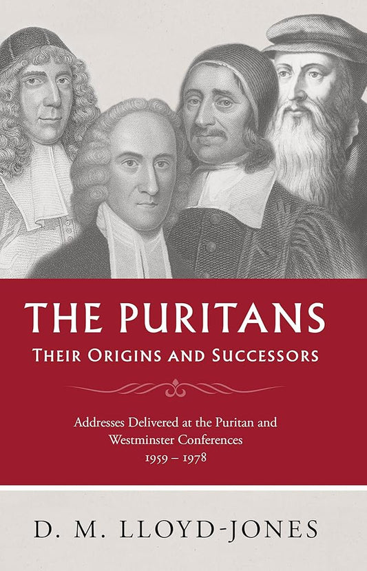 The Puritans: Their Origins and Sucessors cover image