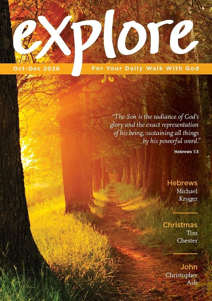 Explore (Oct-Dec 2026): For Your Daily Walk with God cover image