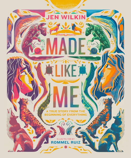 Made Like Me: A True Story from the Beginning of Everything (A Christian Picture Book Teaching Kids God’s Design for Friendship and Teamwork Based on the Garden of Eden - For Children Ages 3-6) cover image