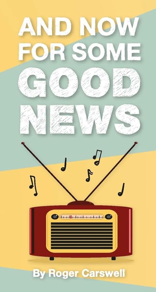 And Now For Some Good News : Pack of 50 Tracts [New Ed] (Evangelistic tracts) cover image