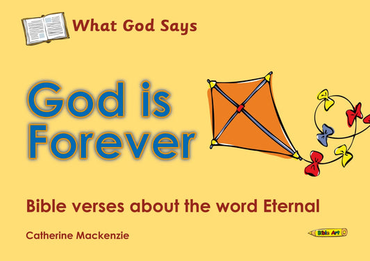 What God Says: God Is Forever (Activity / colouring book)