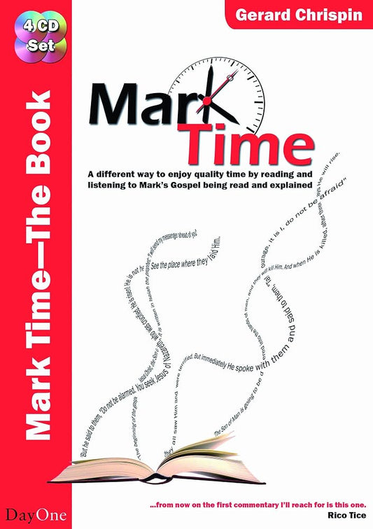 Mark Time! - The Book: A Different Way to Enjoy Quality Time by Reading and Listening to Mark's Gospel Being Read and Explained cover image