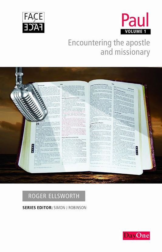 Face2Face Paul Volume 1: Encountering the apostle and missionary cover image
