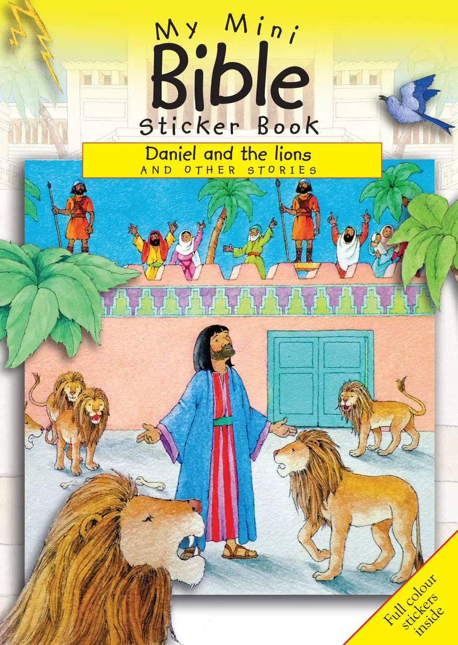 My Mini Bible Sticker Book: Daniel and the Lions Full Colour Stickers Inside