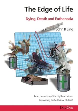 The Edge of Life: Dying, Death and Euthanasia cover image
