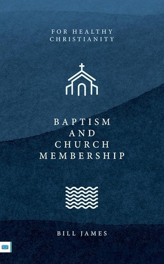 Baptism and Church Membership cover image