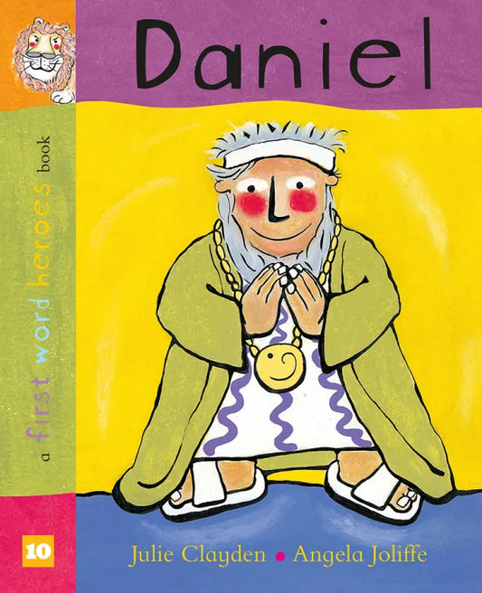 Daniel
First Word Heroes

Julie Clayden and Angela Joliffe