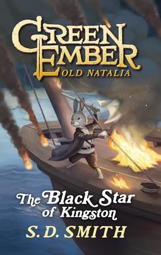 The Black Star of Kingston (Book I) : Green Ember: Old Natalia cover image