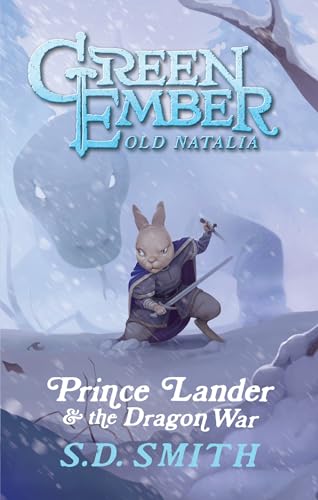 Prince Lander & the Dragon War (Book III) : Green Ember: Old Natalia cover image