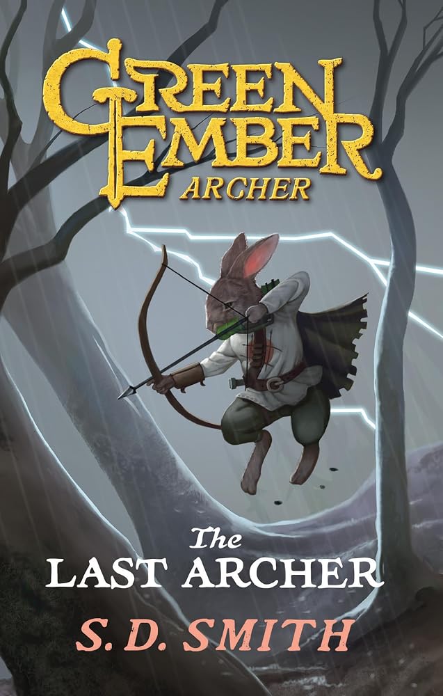 The Last Archer (Book I) : Green Ember: Archer cover image