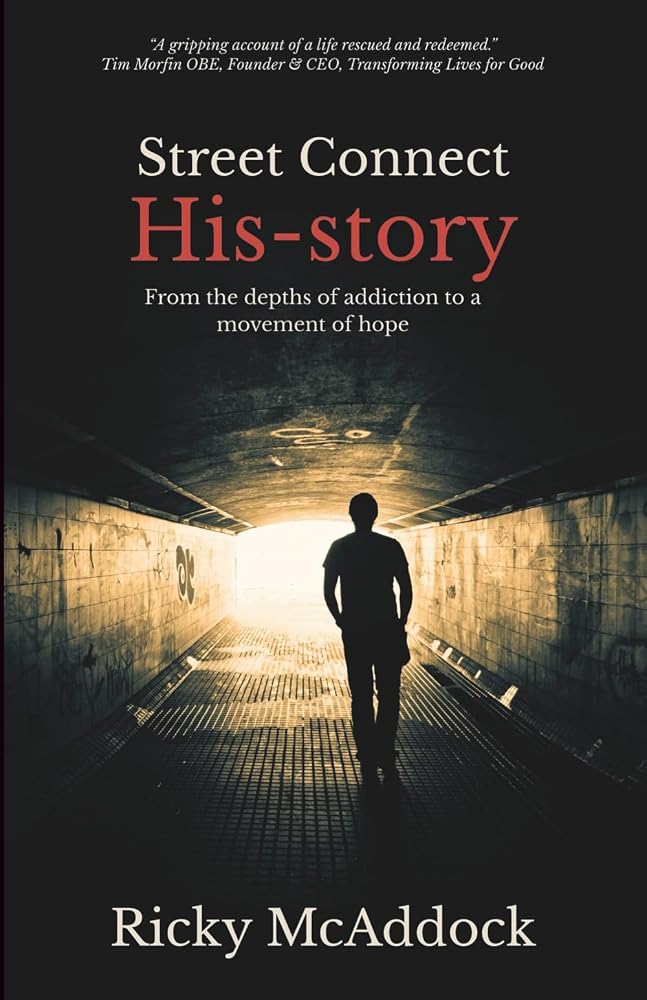 Street Connect His-story: From the Depths of Addiction to a Movement of Hope cover image