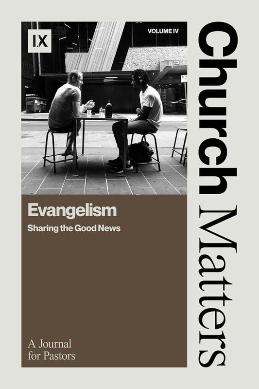 Church Matters: Evangelism: Sharing the Good News cover image