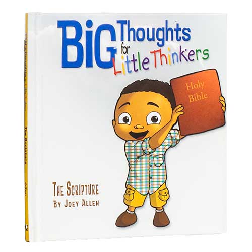 Big Thoughts for Little Thinkers: The Scripture