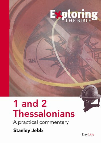 1 and 2 Thessalonians - A Practical Commentary