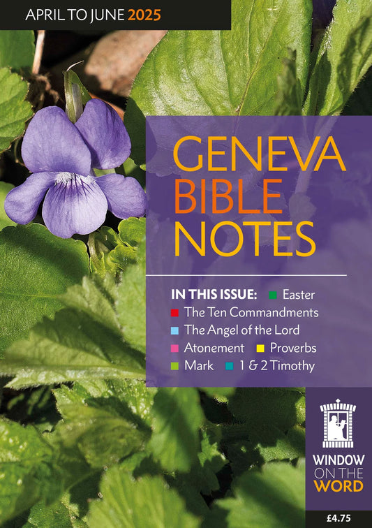 Bible Notes April to June 2025