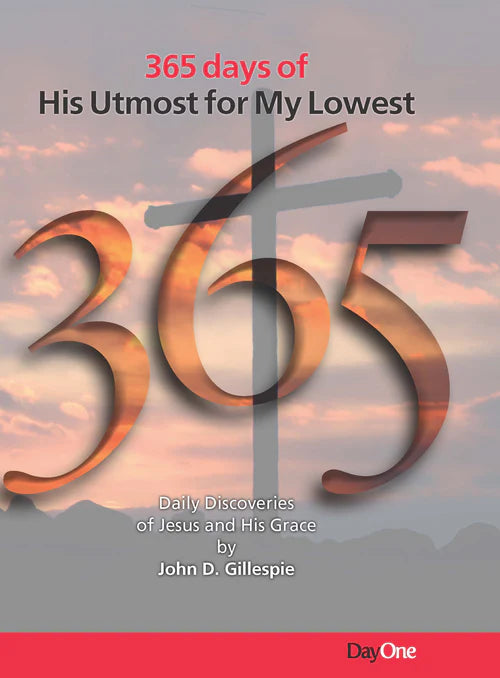 365 His Utmost for My Lowest