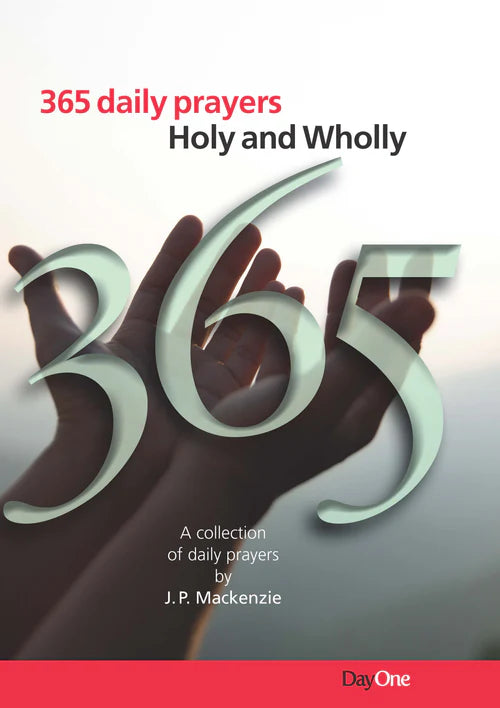 365 Daily prayers—Holy and Wholly