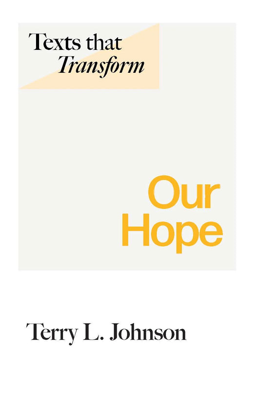 Texts That Transform: Our Hope