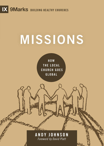 Missions - How the Local Church Goes Global