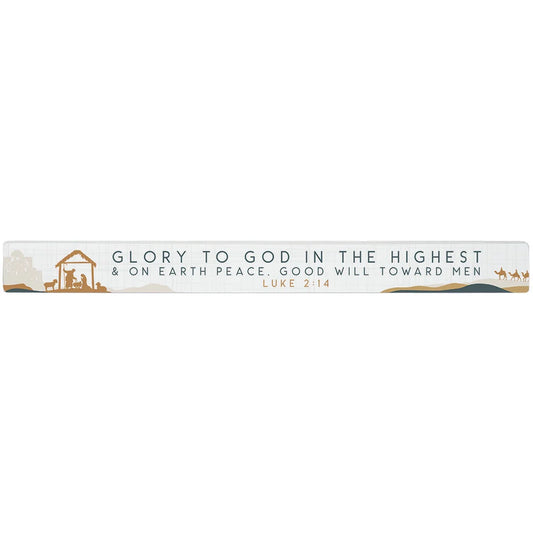 Talking Stick Sign- Glory To God The Highest