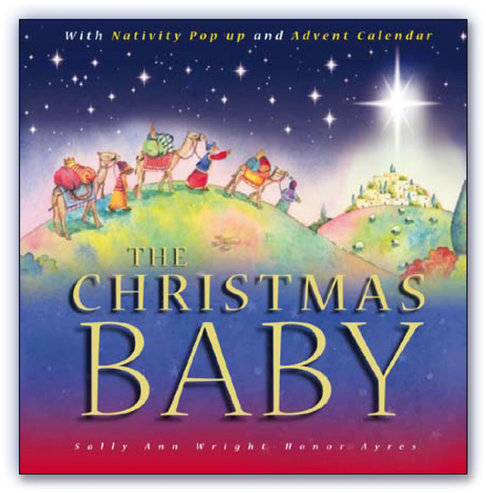 The Christmas Baby Nativity Pop Up & Advent Calendar by Sally Ann Wright