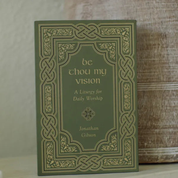 Be Thou My Vision