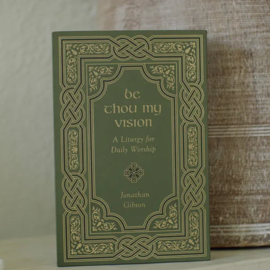 Be Thou My Vision