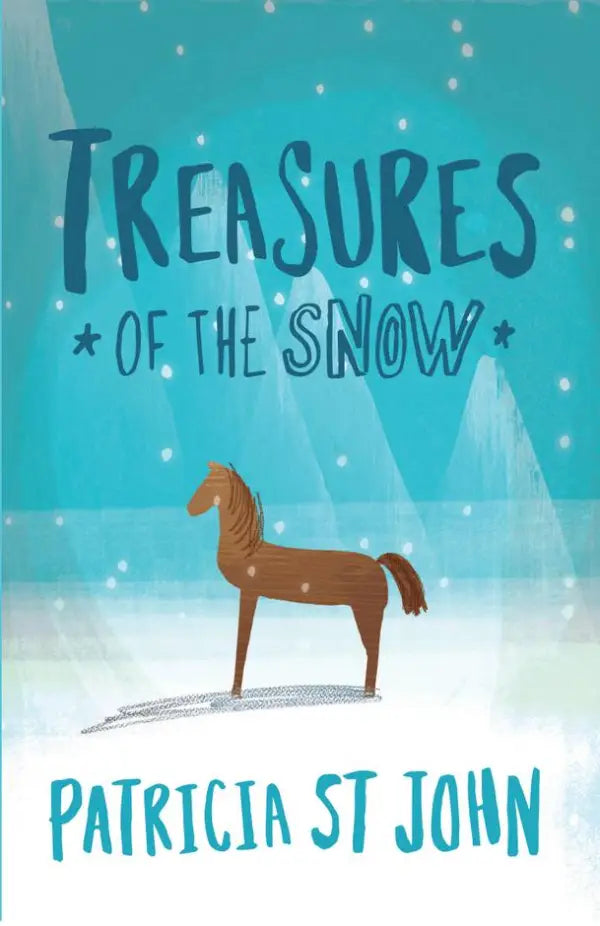 Treasures of the Snow
Patricia St John